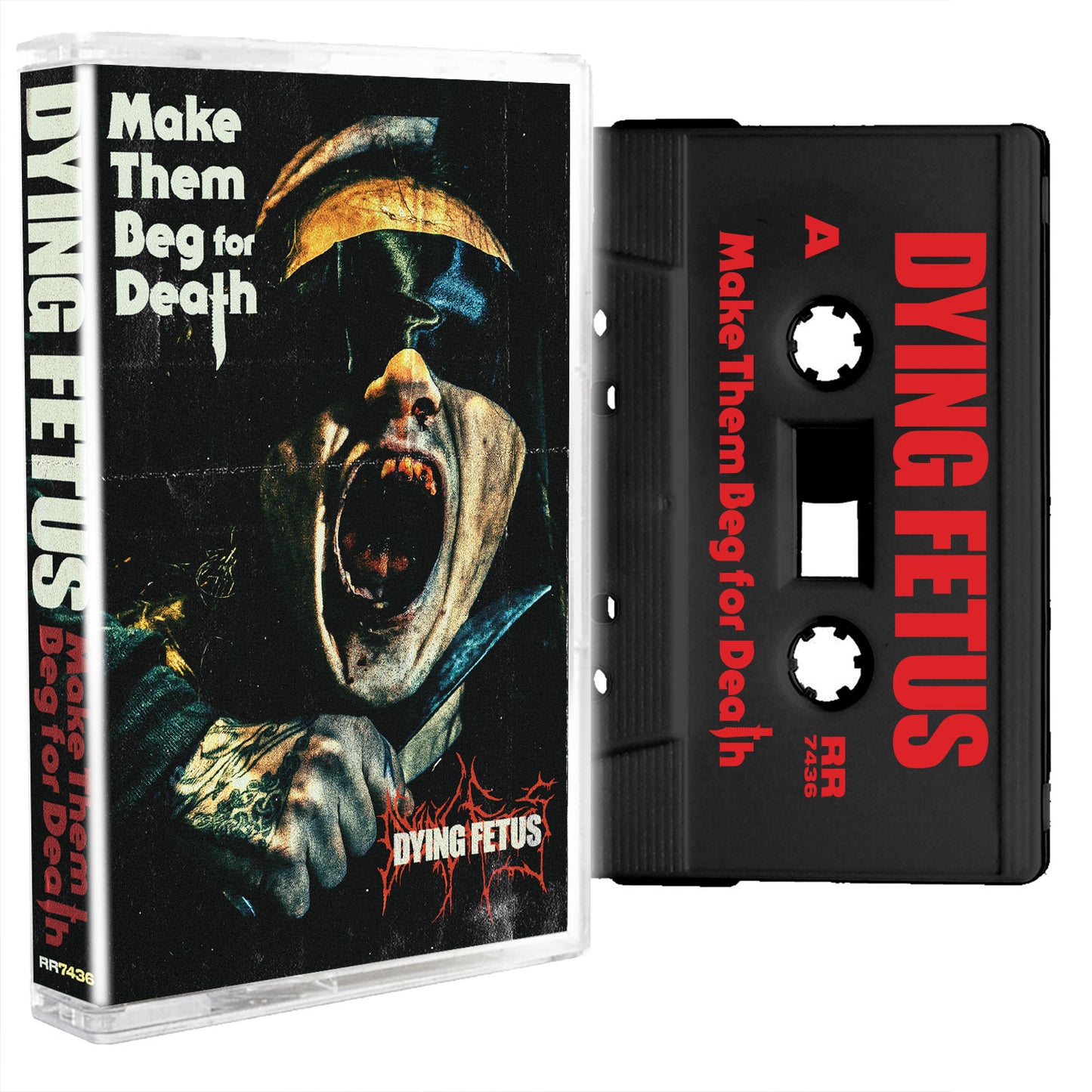 DYING FETUS - Make Them Beg For Death - TAPE (pre-order)