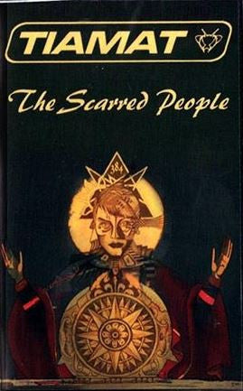 Tiamat : The Scarred People (Cass, Album, Ltd, RE)
