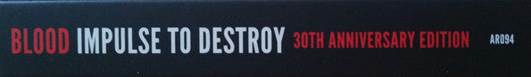 Blood (5) : Impulse To Destroy (30th Anniversary Edition) (CD, Album, RE + CD, Album, RE, RM + CD + Ltd)