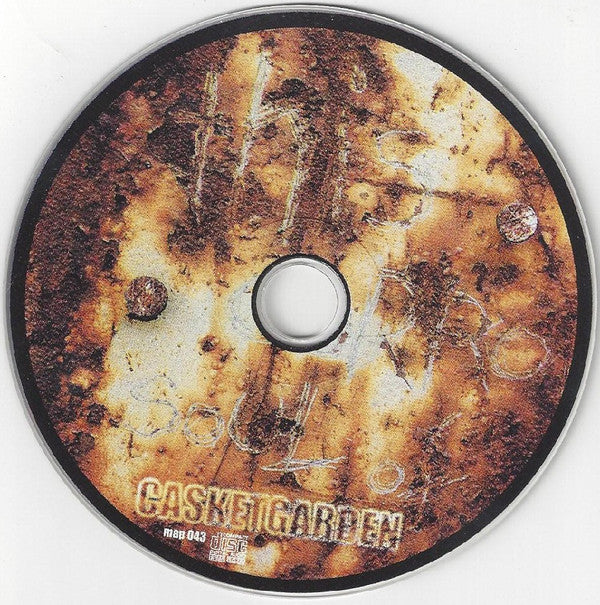 Casketgarden : This Corroded Soul Of Mine (CD, Album)
