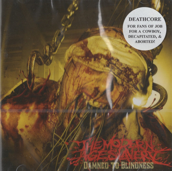 The Modern Age Slavery : Damned To Blindness (CD, Album)
