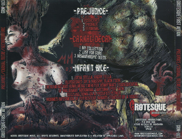 Prejudice / Carnal Decay / Infant Bile : Grotesque First Action (CD, Album)