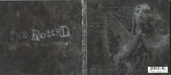 The Rotted : Get Dead Or Die Trying (CD, Album, Dig)