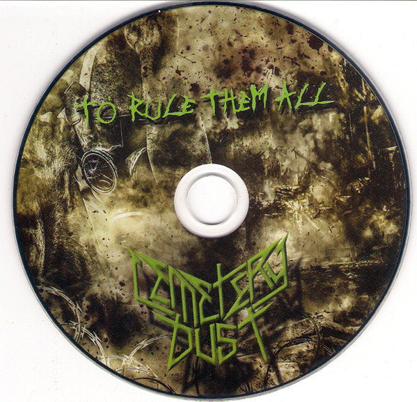 Cemetery Dust : To Rule Them All (CD, Album)