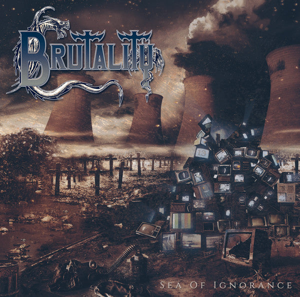 Brutality : Sea Of Ignorance (CD, Album, RE)