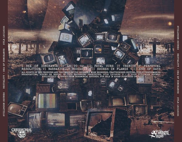 Brutality : Sea Of Ignorance (CD, Album, RE)