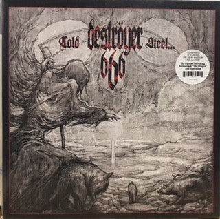 Deströyer 666 : Cold Steel...For An Iron Age (LP, Album, Ltd, RE, RM)