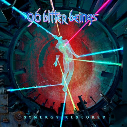 96 Bitter Beings : Synergy Restored (CD, Album)