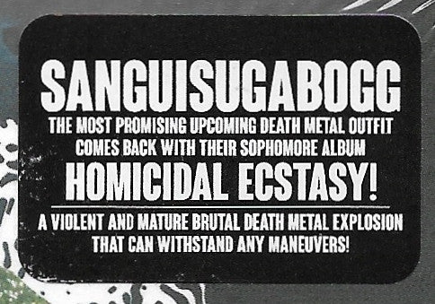 Sanguisugabogg : Homicidal Ecstasy (CD, Album, Dig)
