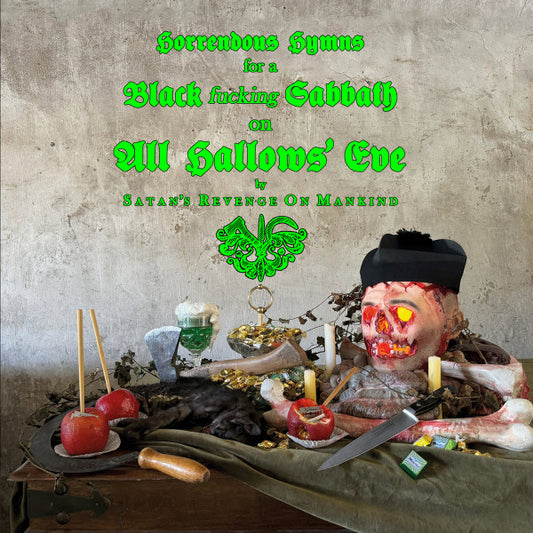 Satan's Revenge On Mankind : Horrendous Hymns For A Black Fucking Sabbath On All Hallows' Eve (CD)
