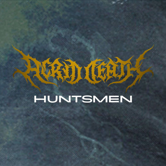ACRID DEATH - Huntsmen - 1st Single - Digital