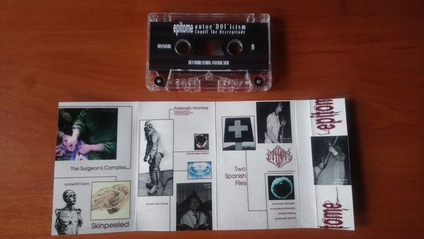 Epitome (2) :  Autoe'ROT'icism / Engulf The Decrepitude  (Cass, Comp, RE)