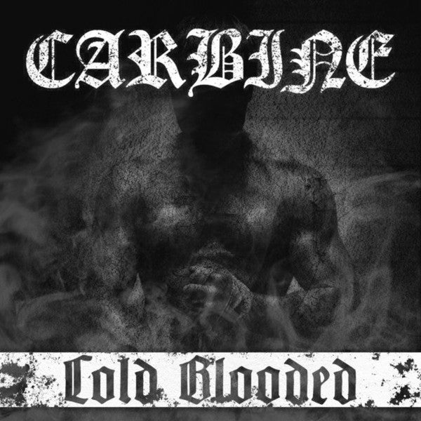 CARBINE (4) : Cold Blooded (CD, EP)