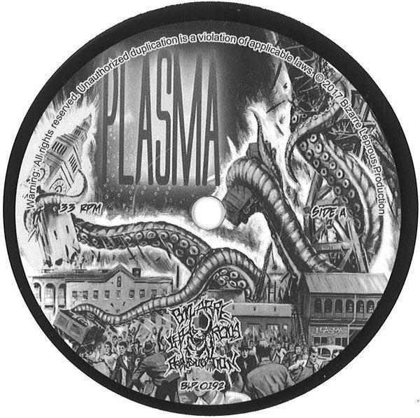 Plasma (9) / Proctalgia : Blast From The Afterpast / Infesting Minds With Hideous Cataclysm (7", EP)