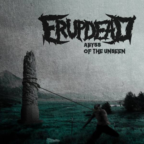 Erupdead : Abyss Of The Unseen (CD, Album)
