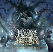 Human Rejection : Torture Of Decimation (CD, Album, RE)