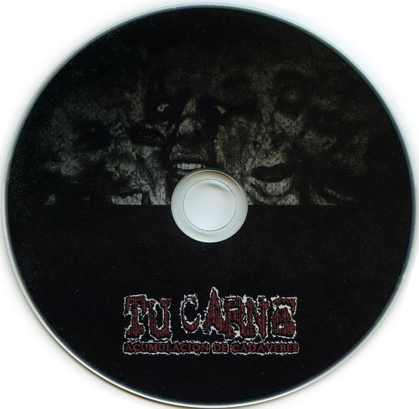 Tu Carne : Acumulacion De Cadaveres (CD, Album)
