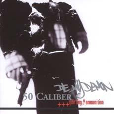 Die ...My Demon & 50 Caliber : Splitting // Ammunition (CD, EP, Spl)