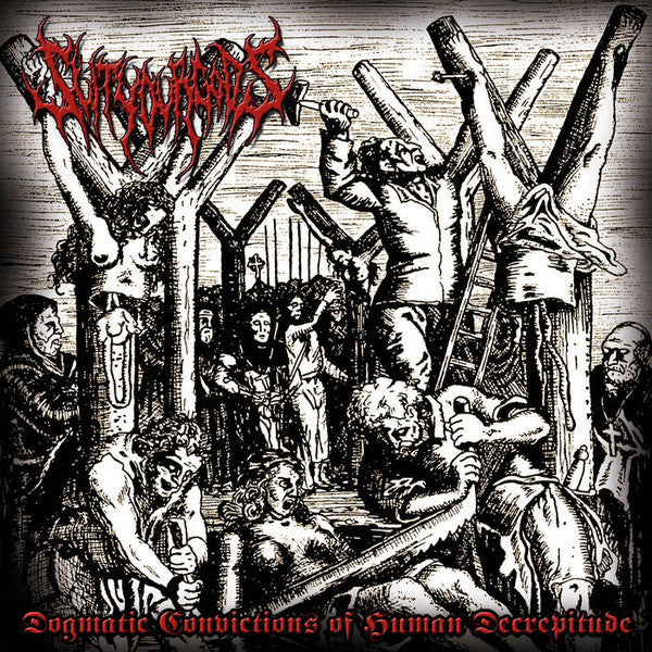 Slit Your Gods : Dogmatic Convictions Of Human Decrepitude (CD, EP)