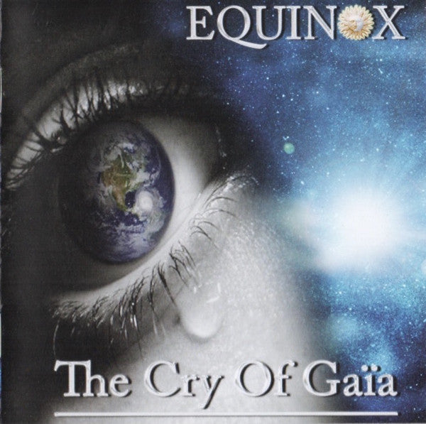 Equinox (37) : The Cry Of Gaïa (CD, Album)