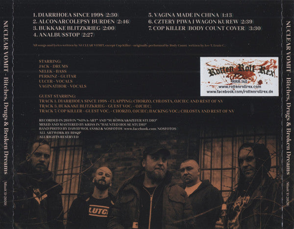Nuclear Vomit : Bitches, Drugs And Broken Dreams (CD, EP)
