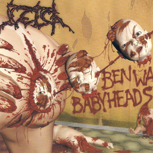 Retch (2) : Ben-Wa Baby Heads (CD, Album)