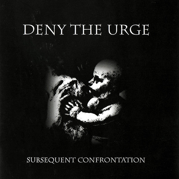 Deny The Urge : Subsequent Confrontation (CD, Album)