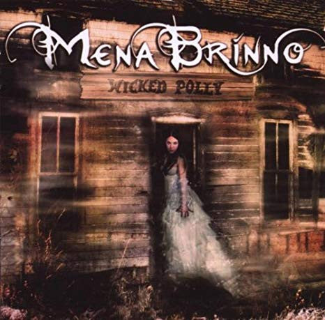 Mena Brinno : Wicked Polly (CD, Album)