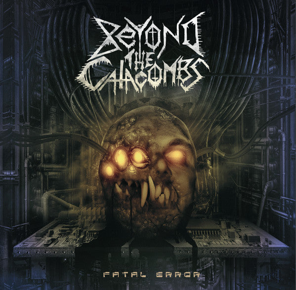 Beyond The Catacombs : Fatal Error (CD, Album, Ltd)
