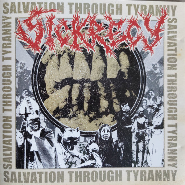 Sickrecy : Salvation Through Tyranny (CD, Album)