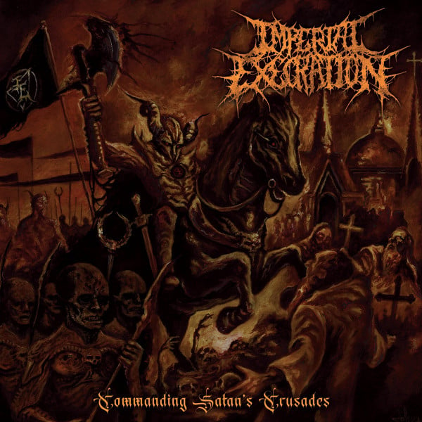 Imperial Execration : Commanding Satan's Crusades (CD, Album)