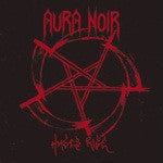 Aura Noir : Hades Rise (CD, Album, RE, Sup)