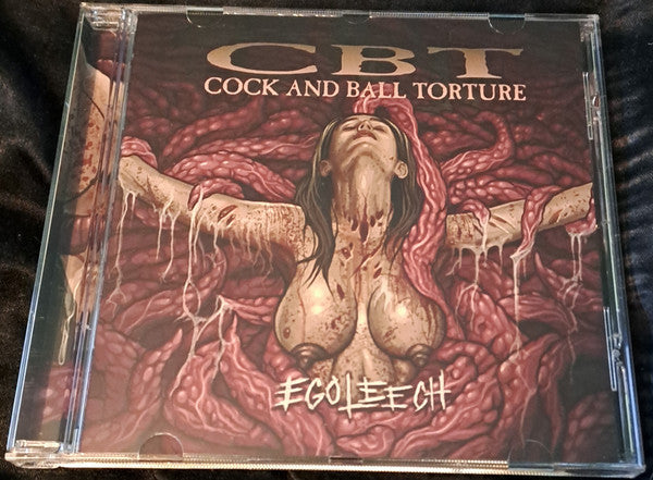 Cock And Ball Torture : Egoleech (CD, Album, RE)