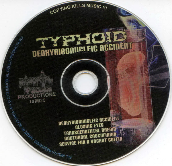 Typhoid (3) : Deoxyribonucleic Accident (CD, EP)