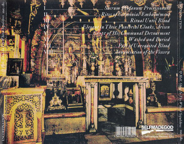 Encoffination : O' Hell, Shine In Thy Whited Sepulchres (CD, Album)