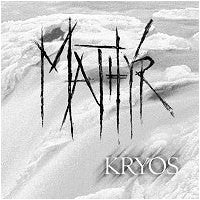 Mathyr : Kryos (CD, Album, Dig)