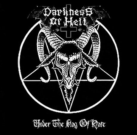 Darkness Of Hell : Under The Flag Of Hate (CD, Album)