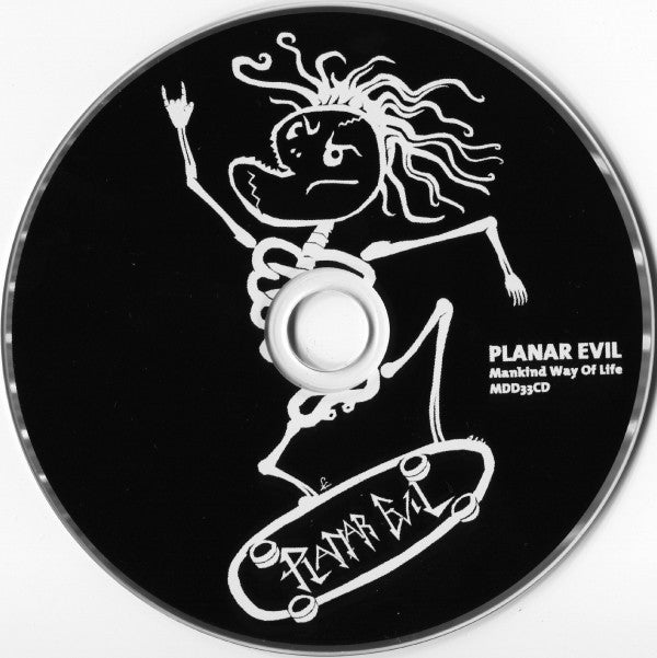 Planar Evil : Mankind Way Of Life (CD, Album)