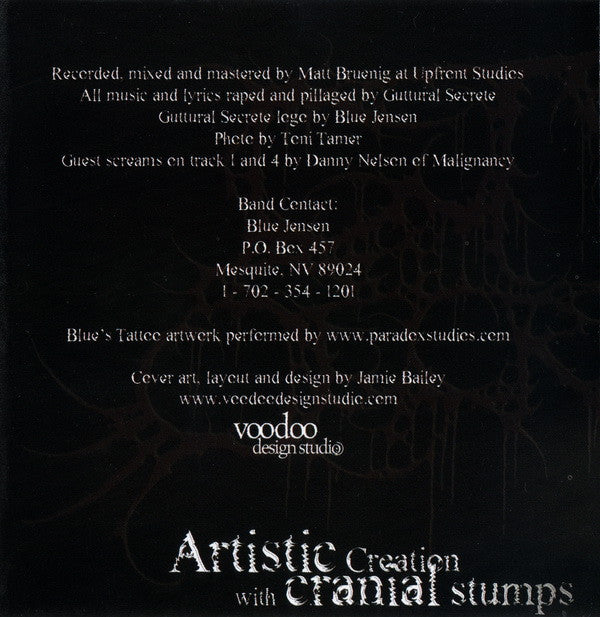 Guttural Secrete : Artistic Creation With Cranial Stumps (CD, EP, RP)