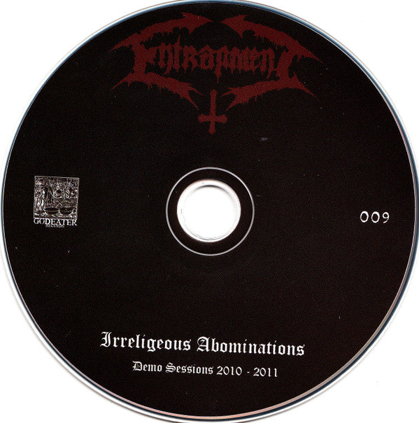 Entrapment : Irreligeous Abominations - Demo Sessions 2010-2011 (CD, Comp, RE, Dig)