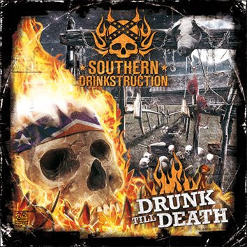 Southern Drinkstruction : Drunk Till Death (CD, Album)