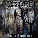 Desolate (10) : Sanity Obliterated (CD, Comp, Ltd, RM, Dig)