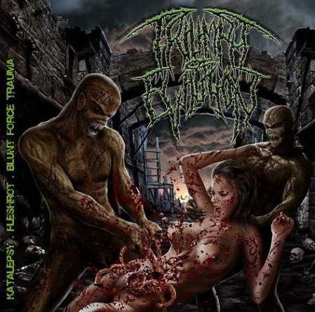 Katalepsy (2) / Fleshrot / Blunt Force Trauma (2) : Triumph Of Evilution (CD, EP)