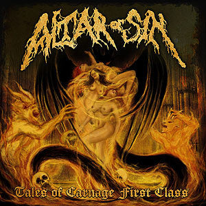 Altar Of Sin : Tales Of Carnage First Class (CD, Album)