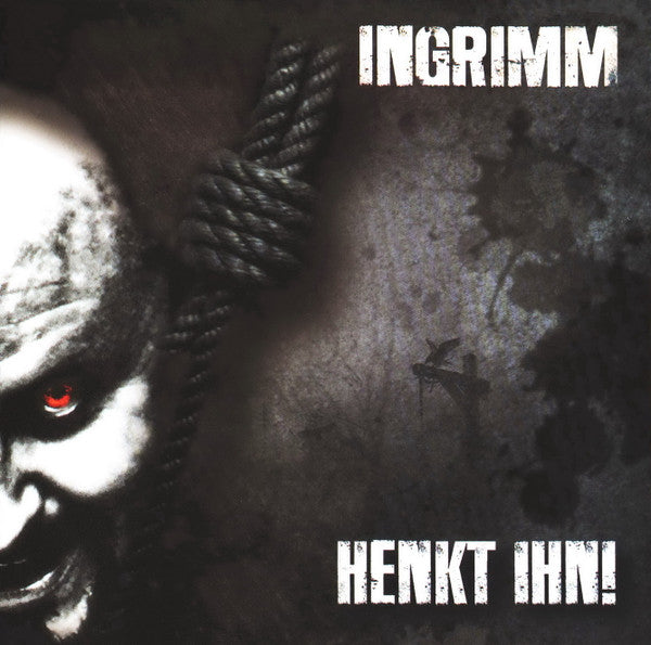 Ingrimm : Henkt Ihn! (CD, Album)
