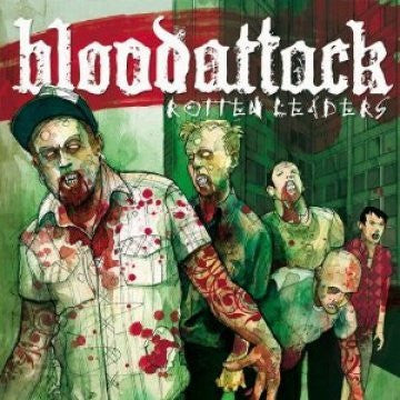 Bloodattack : Rotten Leaders (CD)