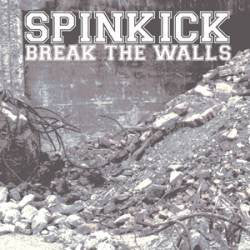 Spinkick : Break The Walls (CD)