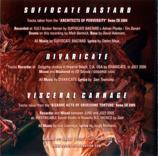 Suffocate Bastard / Divaricate / Visceral Carnage : Mutilated And Split Into Thirds (CD)