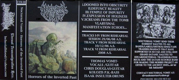 The Satan's Scourge / Nocturnal Vomit :  In Nin Me Hur / Horrors Of The Inverted Past (Cass, Ltd, Num)