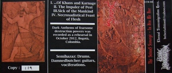 The Satan's Scourge / Nocturnal Vomit :  In Nin Me Hur / Horrors Of The Inverted Past (Cass, Ltd, Num)